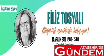 YAZARLIĞA İLGİ DUYAN ÇOCUKLARA YENİ ETKİNLİK! FİLİZ TOSYALI ATAŞEHİRDE GÜNDEM